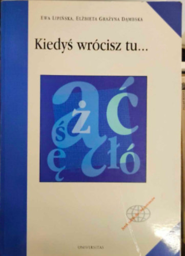 Elzbieta Grazyna Dambska Ewa Lipinska - Kiedys wr�cisz tu...