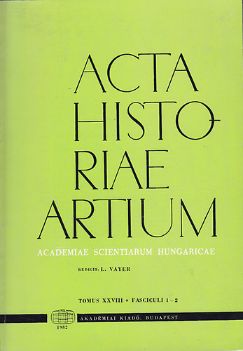 Acta Historiae Artium Tomus XXVIII.