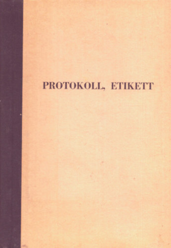 Dr. Sille Istvn - Protokoll, etikett