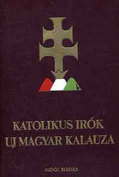 Dr. Almásy József - Katolikus írók új magyar kalauza