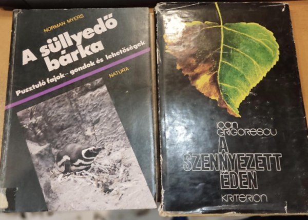 Ioan Grigorescu Norman Myers - 2 db termszetvdelem: A sllyed brka (Pusztul fajok - gondok s lehetsgek) + A szennyezett den