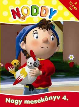 Noddy - Nagy meseknyv 4.