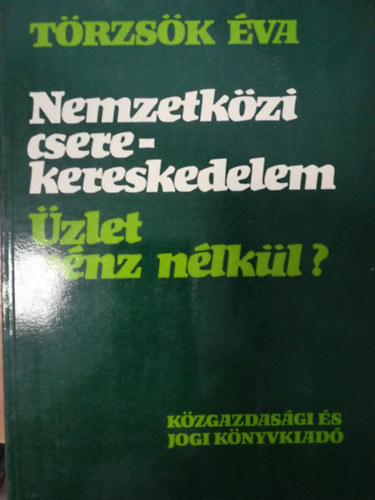 T�rzs�k �va - Nemzetk�zi cserekereskedelem