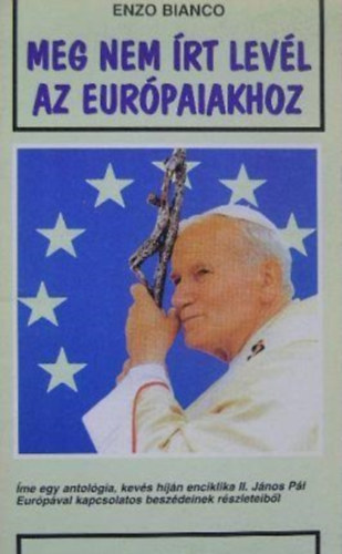 Enzo Bianco - Meg nem �rt lev�l az eur�paiakhoz