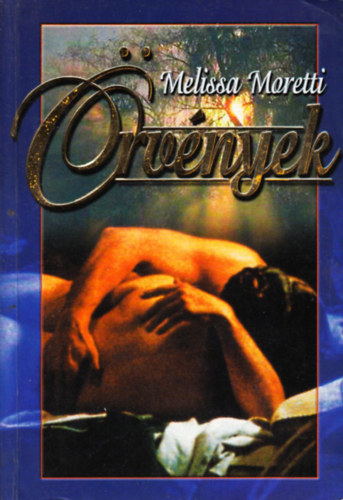 Melissa Moretti - �rv�nyek