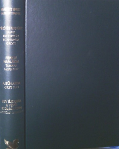 James Patterson, Andrew Gross, Tamara McKinley, Chetan Bhagat Greg Iles - V�logatott k�nyvek-B�r� �s esk�dt, Fekete harlekin, A b�n arca, Egy �jszaka a vev�szolg�laton