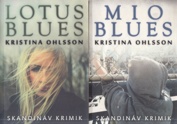 Krisitna Ohlsson - 2 db. Skandin�v krimik (Lotus blues + Mio blues)