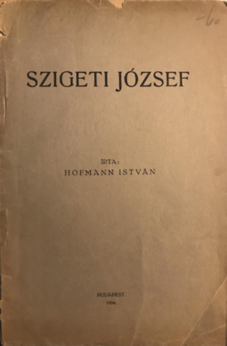 Hofmann Istvn - Szigeti Jzsef