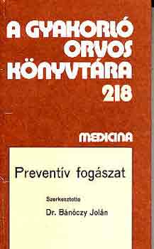 Prevent�v fog�szat