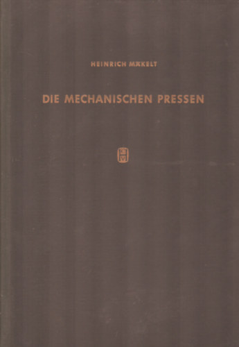 Die mechanischen Pressen