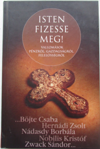 Isten fizesse meg!