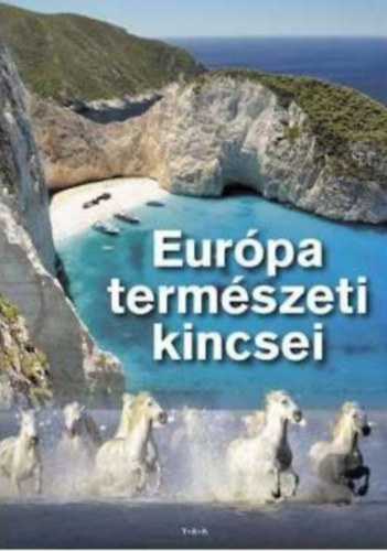 Eurpa termszeti kincsei