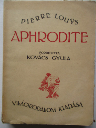 Louys Pierre - Aphrodite
