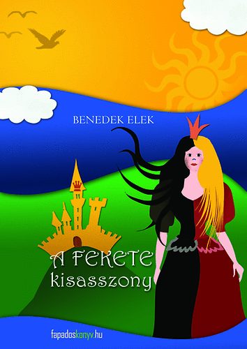 Benedek Elek - A fekete kisasszony