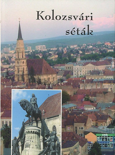 Deák Árpád - Kolozsvári séták