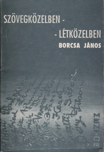 Borcsa J�nos - Sz�vegk�zelben - L�tk�zelben