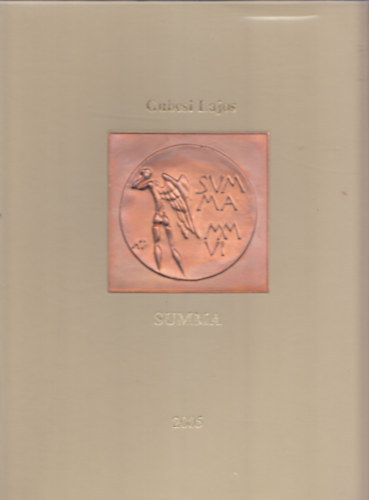 Gubcsi Lajos - Summa