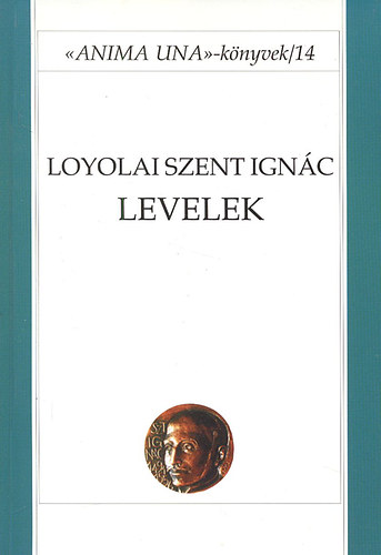 Loyolai Szent Ignác - Levelek