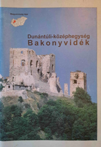 Barczi-Lóczy-Penksza - Dunántúli-középhegység - Bakonyvidék