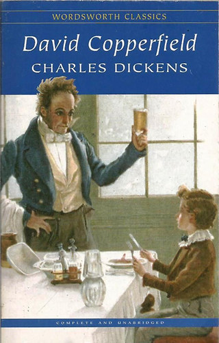Charles Dickens - David Copperfield
