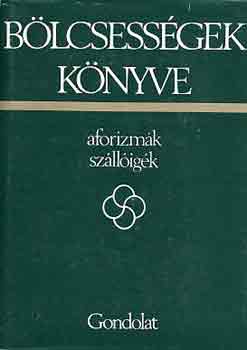 Krist� Nagy Istv�n - B�lcsess�gek k�nyve I-II.