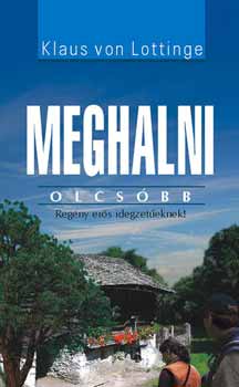 Klaus von Lottinge - Meghalni olcsbb
