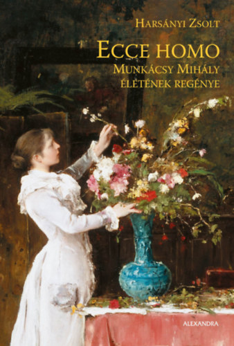 Harsányi Zsolt - Ecce Homo