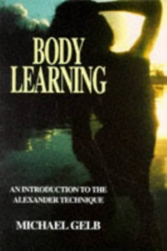 Michael Gelb - Body Learning