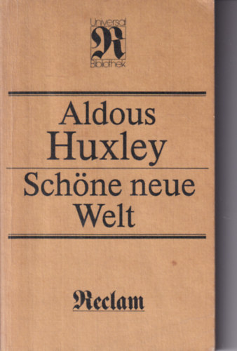 Aldous Huxley - Schöne neue Welt