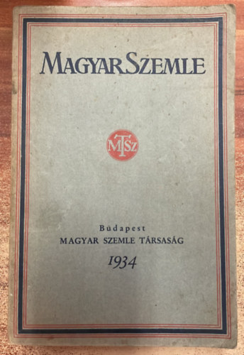 Bethlen Istvn, Balogh Jzsef Ravasz Lszl - Magyar Szemle 1934 gyjtktet