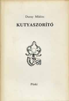 Duray Mikl�s - Kutyaszor�t�