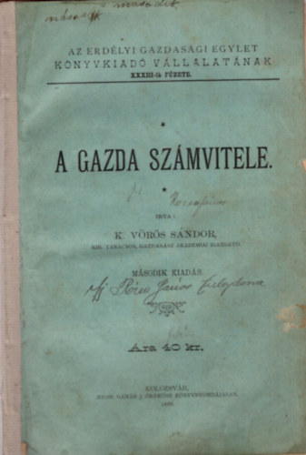 K. Vrs Sndor - A gazda szmvitele- Erdlyi Gazdasgi Egylet Knyvkiad Vllalatnak XXXIII. fzete