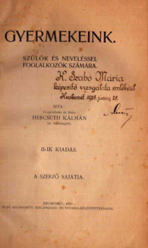 Hercsuth Kálmán - Gyermekeink - Szülők és neveléssel foglalkozók számára (1925)