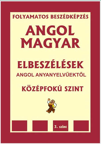 Pavlenko Alexander - Angol-magyar elbeszlsek angol anyanyelvektl - Kzpfok szint