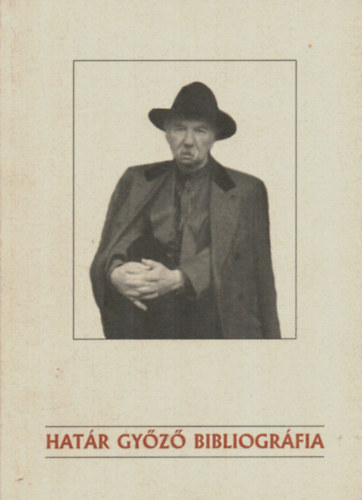 Kabdebó Lóránt (szerk.) - Határ Győző bibliográfia