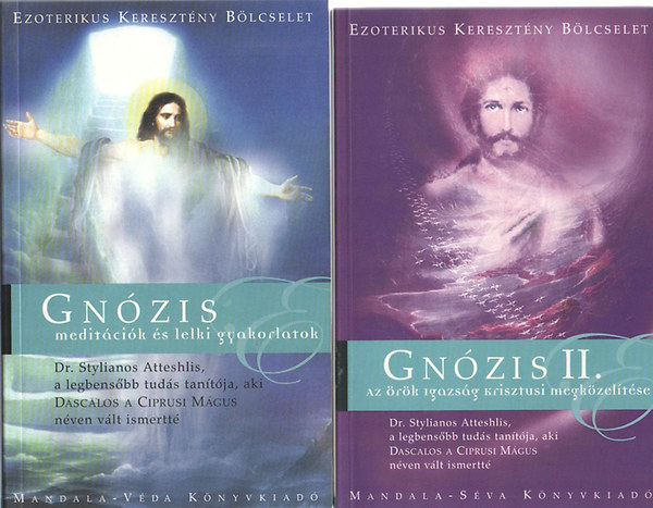 Stylianos Atteshlis dr. - Gnzis I-II. (I. Meditcik s lelki gyakorlatok II. Az rk igazsg krisztusi megkzeltse)