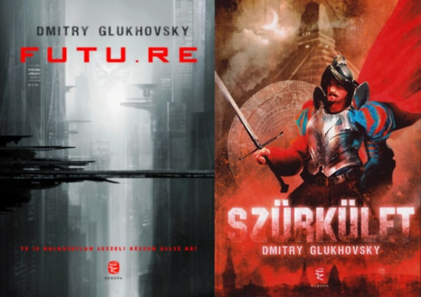 Dmitry Glukhovsky - 2 db Dmitry Glukhovsky Sci-fi regny: Szrklet + FUTU.RE