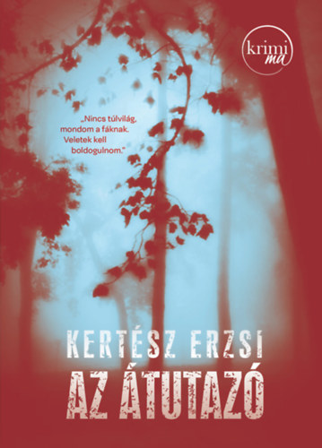Kertész Erzsi - Az átutazó