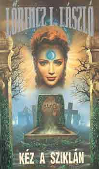 Lőrincz L. László - Kéz a sziklán