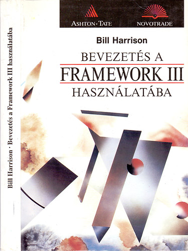 Harrison Bill - Bevezets a Framework III. hasznlatba