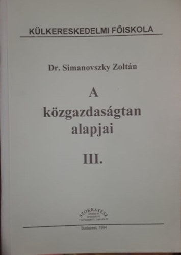 Simanovszky Zoltn - A kzgazdasgtan alapjai III.