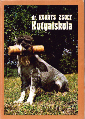 Dr. Kov�ts Zsolt - Kutyaiskola (Kov�ts)