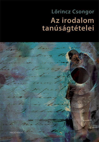 L�rincz Csongor - Az irodalom tan�s�gt�telei