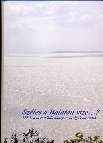 Szles a balaton vize...?