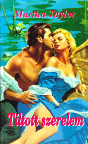 Martha Taylor - Tiltott szerelem
