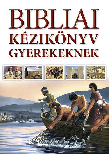 Carolj., Day, Terryjean, Dr. Tim Dowley Smith - Bibliai kziknyv gyerekeknek
