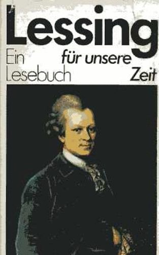 Lessing - Ein Lesebuch fr unsere Zeit