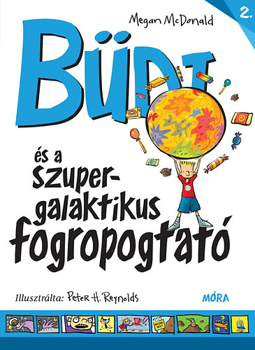 Megan McDonald - Bdi s a szupergalaktikus fogropogtat