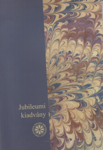100 �ves a Csillaghegyi Polg�ri K�r Egyes�let 1912-2012 (Jubileumi kiadv�ny)