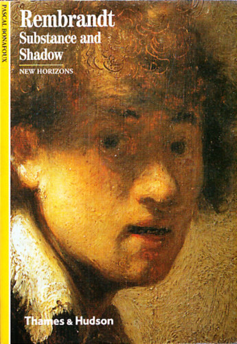 Rembrandt - Substance and Shadow